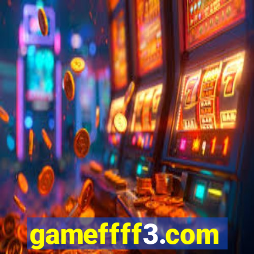 gameffff3.com