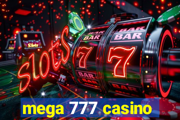 mega 777 casino