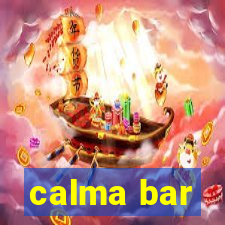 calma bar