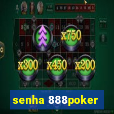 senha 888poker