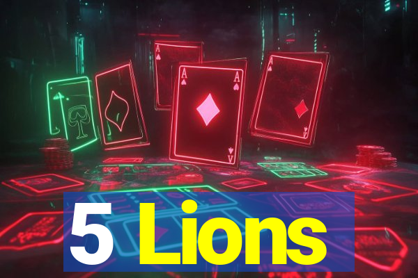 5 Lions