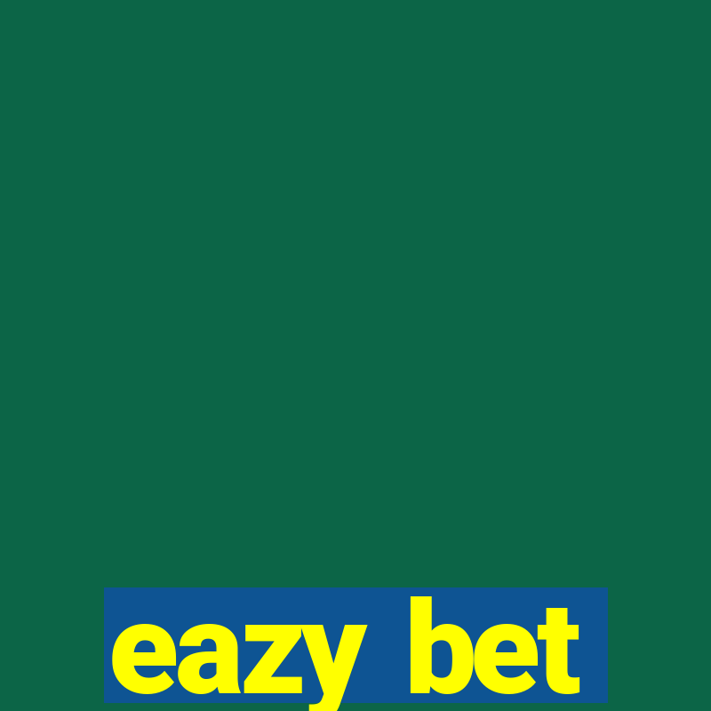 eazy bet