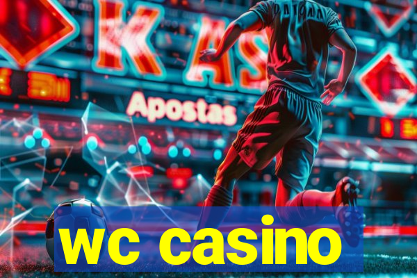 wc casino