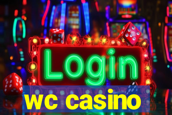 wc casino