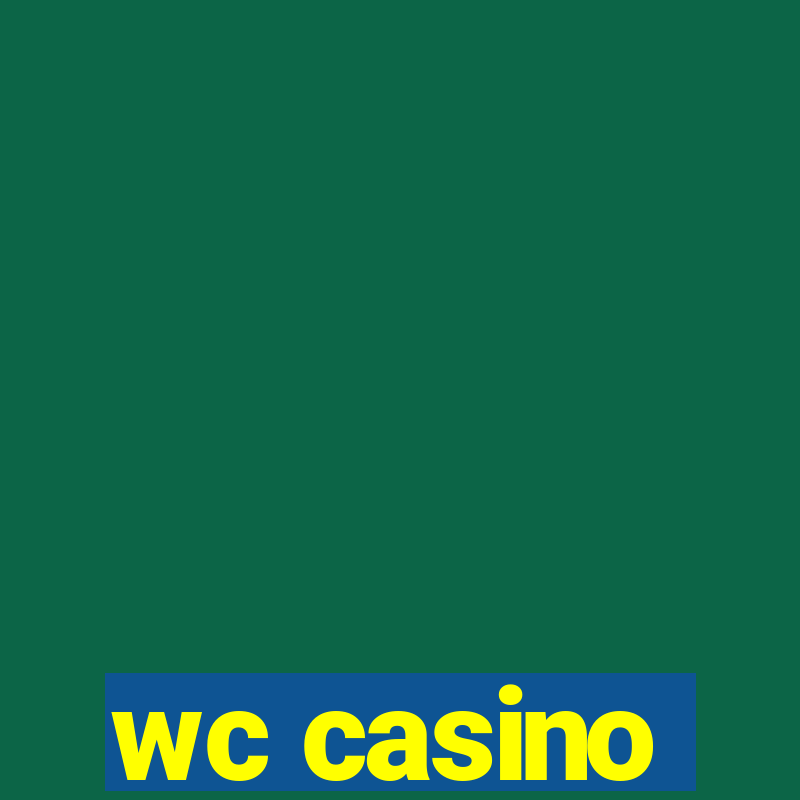 wc casino