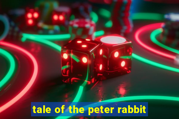 tale of the peter rabbit