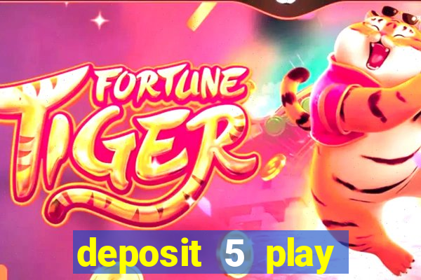 deposit 5 play with 30 bingo