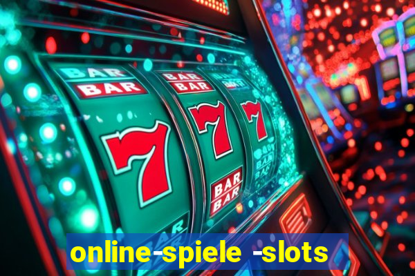 online-spiele -slots