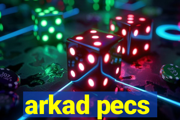 arkad pecs