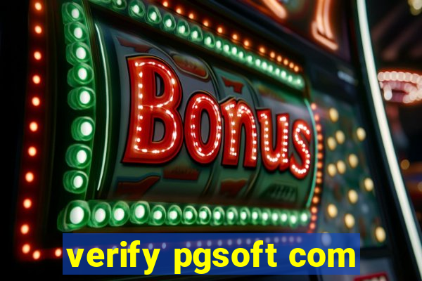 verify pgsoft com