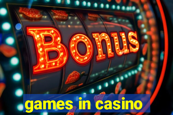 games in casino