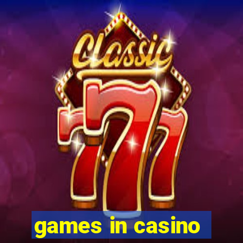 games in casino