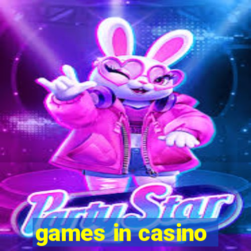 games in casino