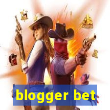 blogger bet