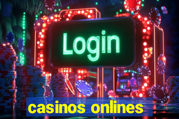 casinos onlines