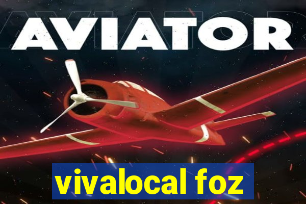 vivalocal foz