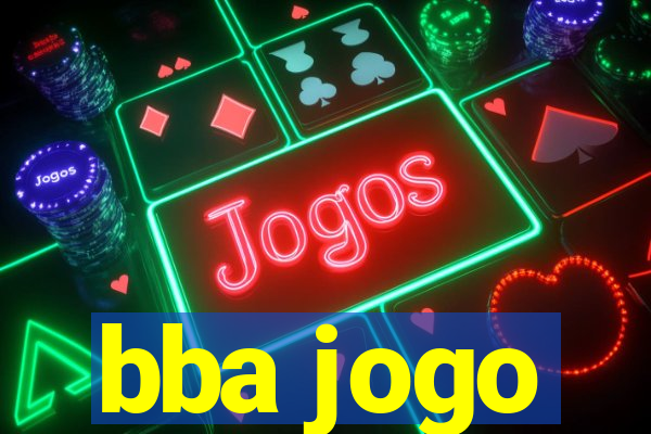 bba jogo