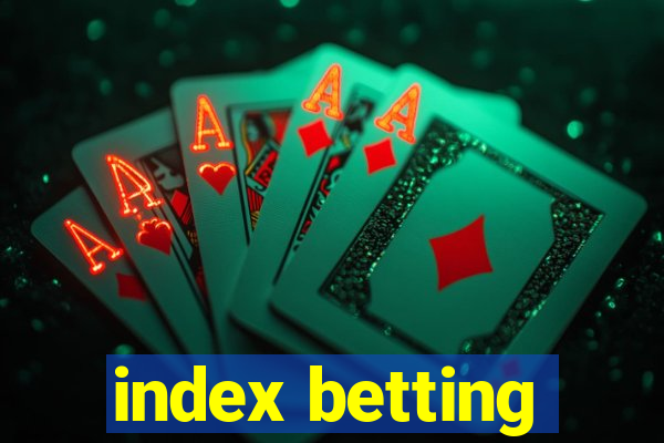 index betting