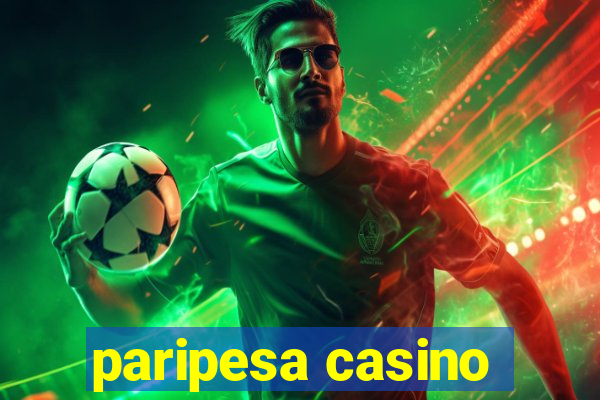 paripesa casino