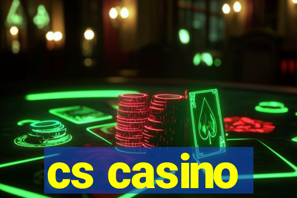 cs casino