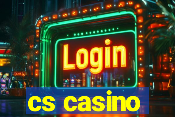 cs casino