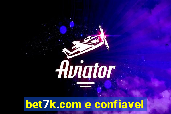 bet7k.com e confiavel