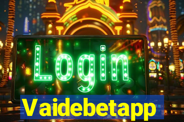 Vaidebetapp