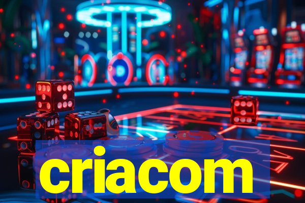 criacom