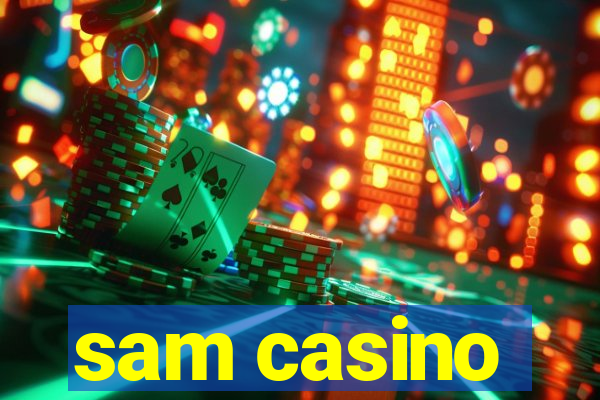 sam casino