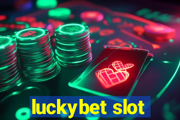 luckybet slot