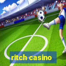 ritch casino