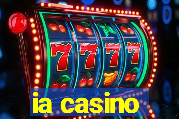 ia casino