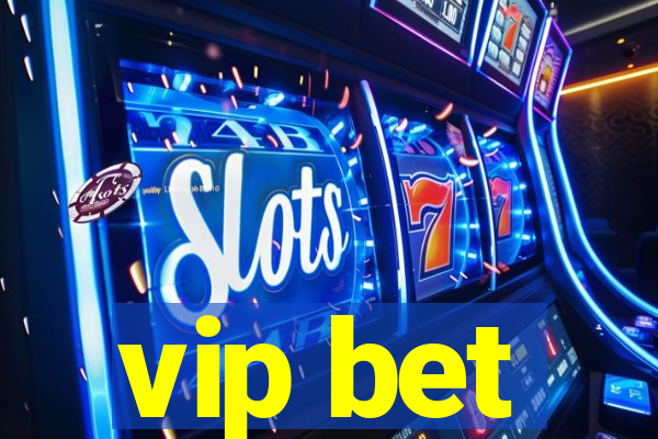 vip bet