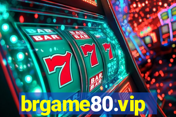 brgame80.vip