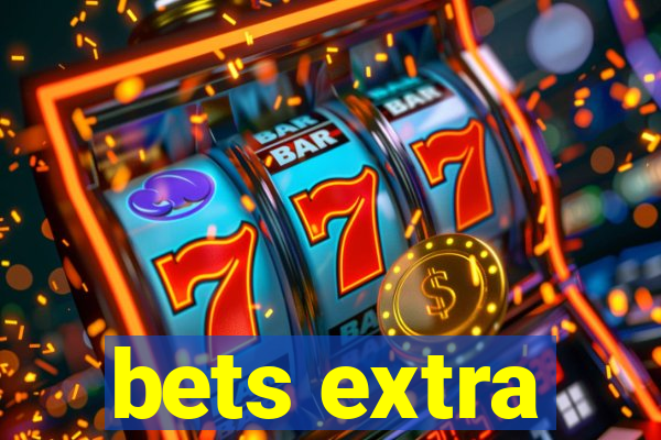 bets extra