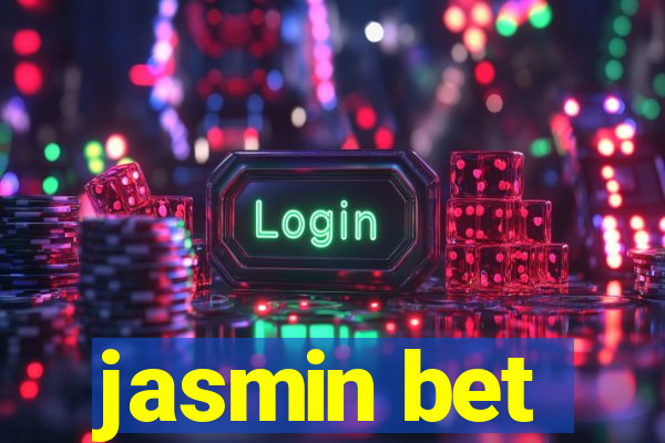 jasmin bet