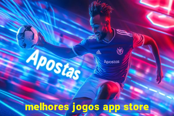 melhores jogos app store