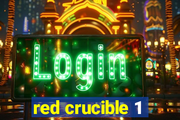 red crucible 1