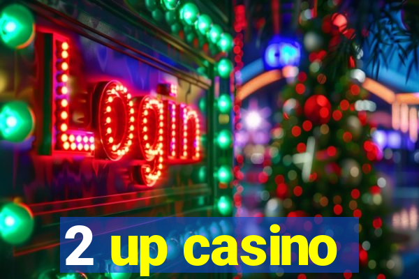 2 up casino