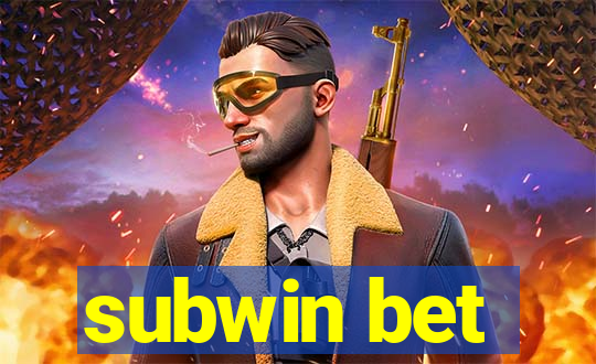 subwin bet