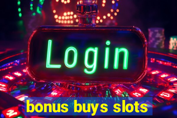 bonus buys slots