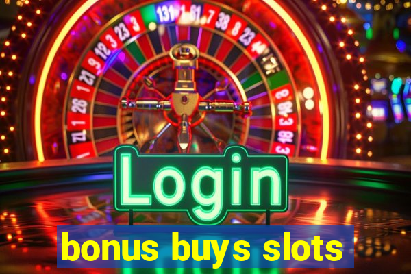 bonus buys slots