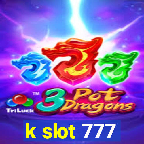 k slot 777