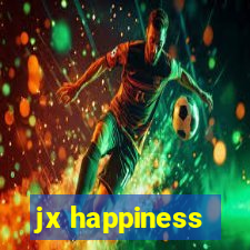 jx happiness