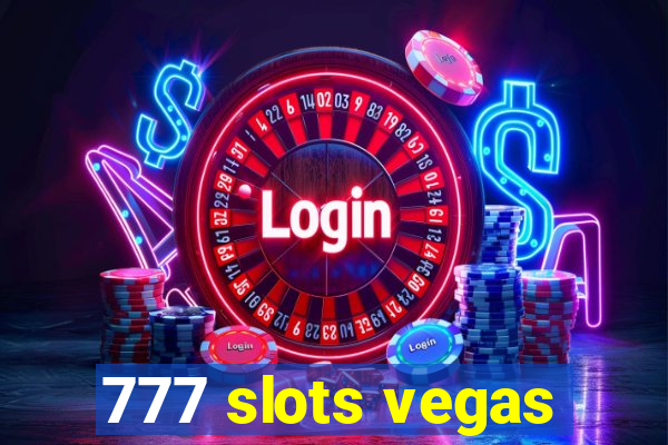 777 slots vegas