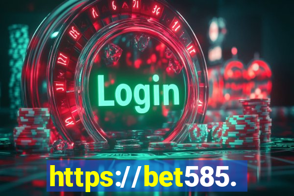 https://bet585.com/