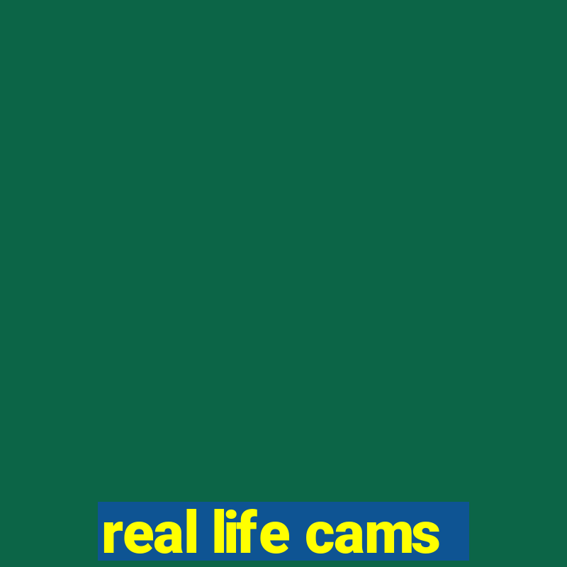 real life cams