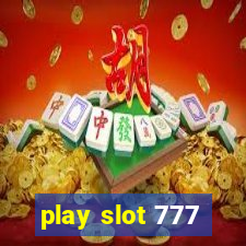 play slot 777