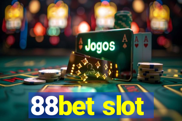 88bet slot