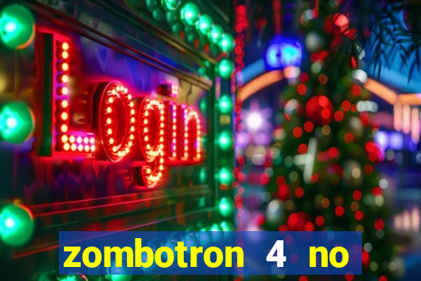 zombotron 4 no click jogos